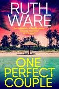 One Perfect Couple | Ruth Ware | 