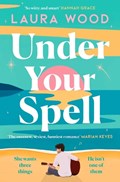 Under Your Spell | Laura Wood | 