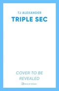 Triple Sec | TJ Alexander | 