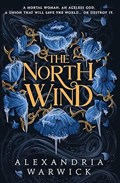 The North Wind | Alexandria Warwick | 