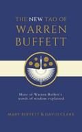 The New Tao of Warren Buffett | Mary Buffett ; David Clark | 