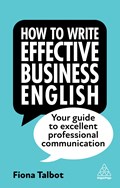 How to Write Effective Business English | Fiona Talbot | 