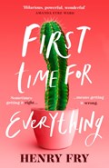 First Time for Everything | Henry Fry | 