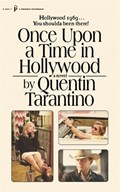 Once Upon a Time in Hollywood | Quentin Tarantino | 