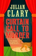 Curtain Call to Murder | Julian Clary | 