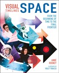 Visual Timelines: Space | Anne Rooney | 