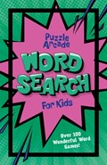 Puzzle Arcade: Wordsearch for Kids | Ivy Finnegan | 