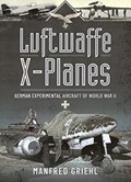 Luftwaffe X-Planes | Manfred Griehl | 
