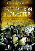 Expedition to Disaster | Philip Matyszak | 