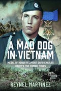 A Mad Dog in Vietnam | Reynel Martinez | 