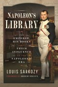Napoleon's Library | Louis N Sarkozy | 