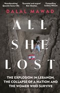 All She Lost | Dalal Mawad | 