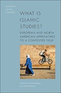 What is Islamic Studies? | Leif Stenberg ; Philip Wood | 