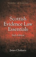 Scottish Evidence Law Essentials | James Chalmers | 