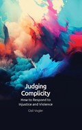 Judging Complicity | Gisli Vogler | 
