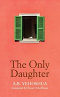 The Only Daughter | A.B. Yehoshua | 