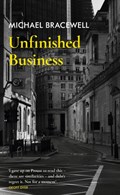 Unfinished Business | Michael Bracewell | 