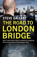 The Road to London Bridge | Steve Gallant | 