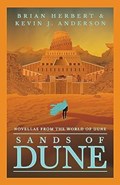 Sands of Dune | Brian Herbert ; Kevin J. Anderson | 