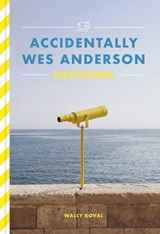 Accidentally wes anderson postcards | KOVAL, Wally | 9781399608725