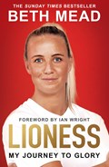 Lioness - My Journey to Glory | Beth Mead | 