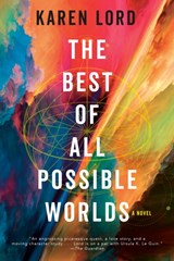 The Best of All Possible Worlds | Karen Lord | 9781399618915