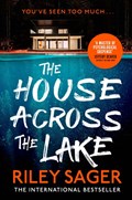 The House Across the Lake | Riley Sager | 