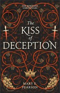 The Kiss of Deception | MaryE. Pearson | 