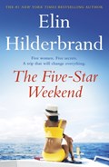 The Five-Star Weekend | Elin Hilderbrand | 