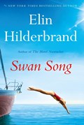 Swan Song | Elin Hilderbrand | 
