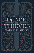 Dance of Thieves | MaryE. Pearson | 