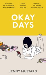 Okay Days | Jenny Mustard | 9781399713474
