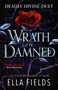 Wrath of the Damned | Ella Fields | 