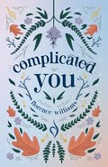 Complicated You | Florence Williams | 