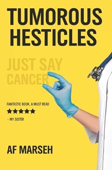 Tumorous Hesticles: Just Say Cancer