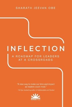 Inflection: A Roadmap for Leaders at a Crossroads