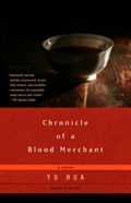 Chronicle of a Blood Merchant | Yu Hua | 