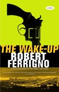The Wake-Up | Robert Ferrigno | 