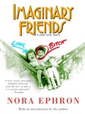 Imaginary Friends | Nora Ephron | 