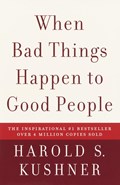When Bad Things Happen to Good People | Harold S. Kushner | 