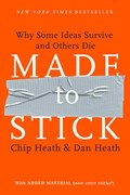 MADE TO STICK | Chip Heath ;  Dan Heath | 