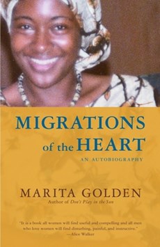 Migrations of the Heart: An Autobiography