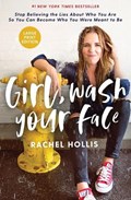 Girl, Wash Your Face Large Print | Rachel Hollis | 