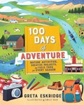 100 Days of Adventure | Greta Eskridge | 