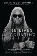 Nine Lives and Counting | Duane Chapman | 