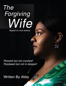 The Forgiving Wife