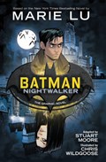 Batman: Nightwalker | Marie Lu | 