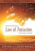 The Essential Law of Attraction Collection | Esther Hicks ; Jerry Hicks | 