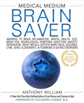 Medical Medium Brain Saver | Anthony William | 