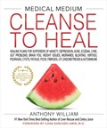 Medical Medium Cleanse to Heal | Anthony William | 